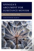 Spinozaâ€™S Argument For Substance Monism