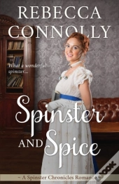 Spinster And Spice