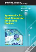 Spintronics For Next Generation Innovative Devices