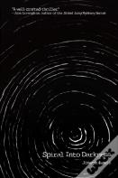 Spiral Into Darkness