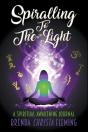 Spiralling To The Light - Preview