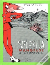 Spirella ; Mangeuse D'Écureuils