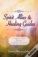 Spirit Allies & Healing Guides