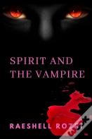 Spirit And The Vampire
