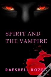 Spirit And The Vampire