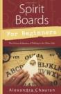 Spirit Boards For Beginners - Preview