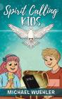 Spirit Calling Kids - Preview