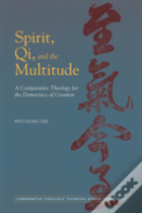 Spirit, Qi, And The Multitude
