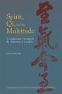 Spirit, Qi, And The Multitude - Preview