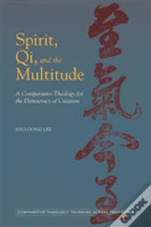 Spirit, Qi, And The Multitude