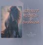 Spirit Rides With Dramon - Preview