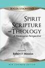 Spirit, Scripture, And Theology, 2nd Edition - Preview