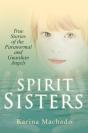 Spirit Sisters: True Stories Of The Paranormal - Preview