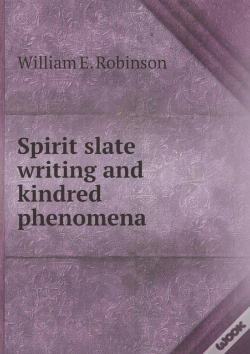 Capa do artigo Spirit Slate Writing And Kindred Phenomena