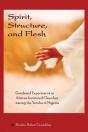 Spirit, Structure And Flesh - Preview