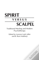 Spirit Versus Scalpel