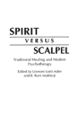 Spirit Versus Scalpel - Preview