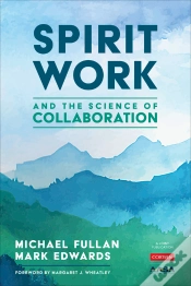 Capa do artigo Spirit Work And The Science Of Collaboration