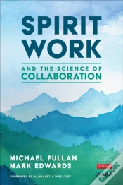 Capa do artigo Spirit Work And The Science Of Collaboration