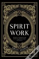 Spirit Work