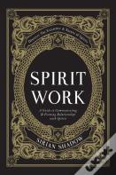 Spirit Work