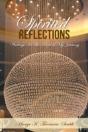 Spirited Reflections: Writings Amidst My Journey - Preview
