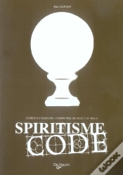 Capa do artigo Spiritisme Code : Esprit Et Medium ; Communiquer Avec L