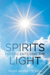 Spirits Before Entering The Light