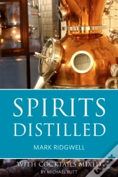 Spirits Distilled
