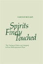 Spirits Finely Touched - Preview