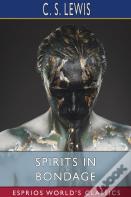 Spirits In Bondage (Esprios Classics)