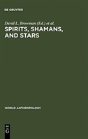 Spirits, Shamans, And Stars - Preview