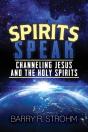 Spirits Speak: Channeling Jesus And The - Preview