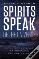 Spirits Speak Of The Universe