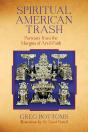 Spiritual American Trash - Preview