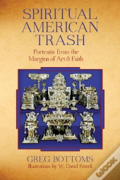 Spiritual American Trash