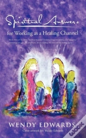 Capa do artigo Spiritual Answers For Working As A Healing Channel