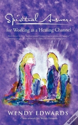 Capa do artigo Spiritual Answers For Working As A Healing Channel