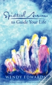 Spiritual Answers To Guide Your Life