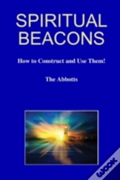 Capa do artigo Spiritual Beacons - How To Construct And Use Them!