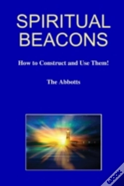 Capa do artigo Spiritual Beacons - How To Construct And Use Them!