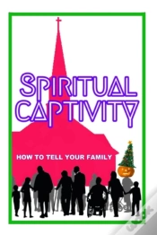 Capa do artigo Spiritual Captivity