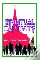 Spiritual Captivity
