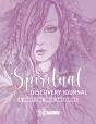 Spiritual Discovery Journal: A Guide For - Preview