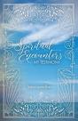 Spiritual Encounters My Testimony - Preview