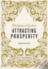 Spiritual Guide To Attracting Prosperity