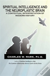 Capa do artigo Spiritual Intelligence And The Neuroplastic Brain