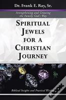 Spiritual Jewels For A Christian Journey