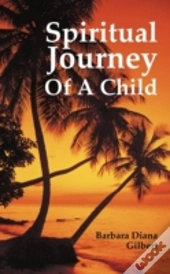 Spiritual Journey Of A Child