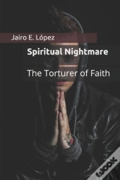 Spiritual Nightmare